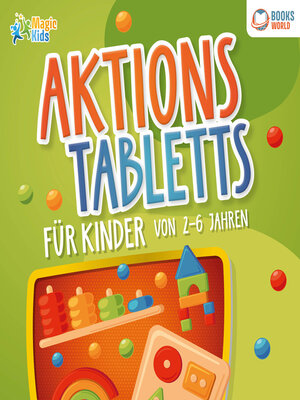 cover image of Aktionstabletts für Kinder von 2--6 Jahren